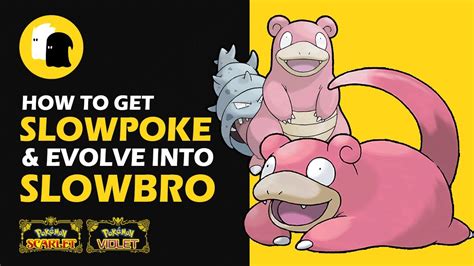 how to evolve slowpoke into slowbro.